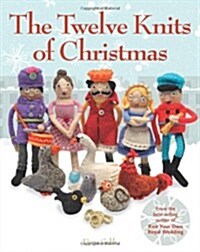 Twelve Knits of Christmas (Hardcover)