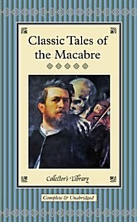 Classic Tales of the Macabre (Hardcover)