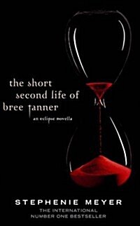 The Short Second Life of Bree Tanner : An Eclipse Novella (Paperback)