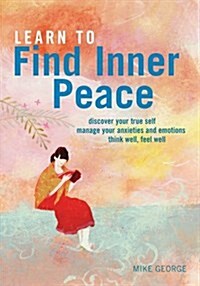 Learn to Find Inner Peace (Paperback)