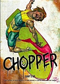 Chopper: Surfs Up (Paperback)