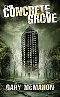 The Concrete Grove (Paperback)