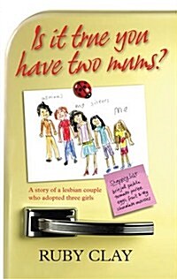 Is it True You Have Two Mums? (Paperback)