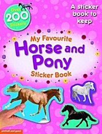 My Favourite Horse and Pony Sticker Book (Paperback)