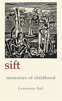 Sift: Memories of Childhood (Hardcover)