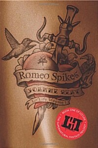 Romeo Spikes (Paperback)