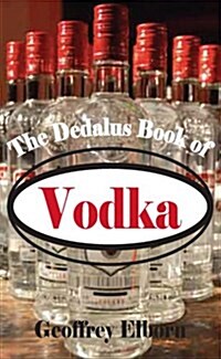 The Dedalus Book of Vodka (Hardcover)