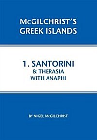 Santorini & Therasia with Anaphi (Paperback)