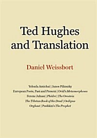 Ted Hughes and Translation (Paperback)