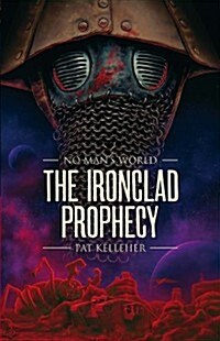 Ironclad Prophecy (Paperback)