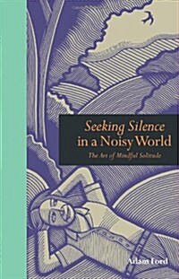 The Art of Mindful Silence (Hardcover)