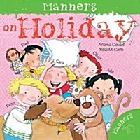 Manners on Holiday (Paperback)