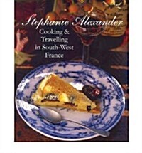 Cooking and Travelling in South-West France (Paperback)