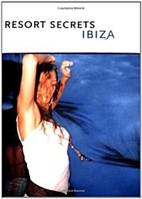 Resort Secrets Ibiza (Other)