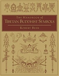 Handbook of Tibetan Buddhist Symbols (Paperback)