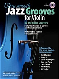 Ultra Smooth Jazz Grooves For Violin (Paperback)