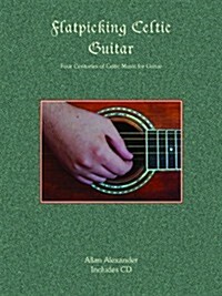 Flatpicking Celtic Guitar (Paperback)