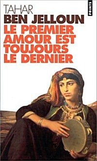 Premier Amour Est Toujours Le Dernier (Paperback)