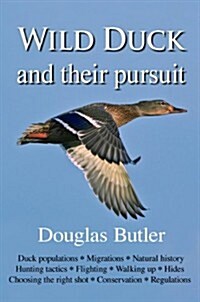 Wild Duck and Their Pursuit (Hardcover)