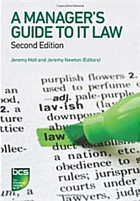 A Managers Guide to IT Law (Paperback, 2 ed)