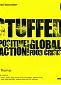 Stuffed : Feeding a Growing Population in a Changing Climate (Hardcover)