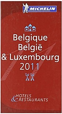 Michelin Guide Belgique Luxembourg 2011 (Paperback)