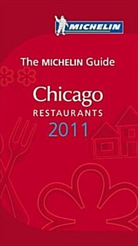 Michelin Guide Chicago 2011 (Paperback)