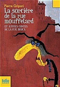Sorciere de La Rue Mouf (Paperback)