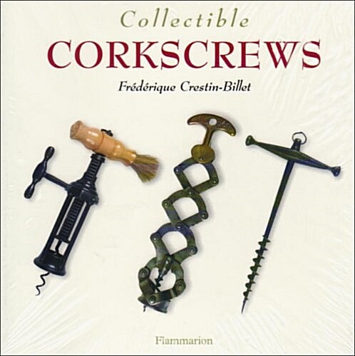 Collectible Corkscrews (Paperback)
