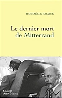 Le Dernier Mort De Mitterrand      FL (Paperback)