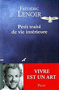 Petit Traite De Vie Interieure     FL (Paperback)