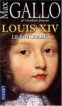 Louis Xiv T1 Le Roi Soleil         FL (Paperback)