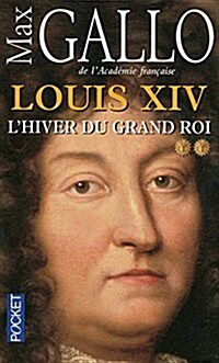 Louis Xiv T2 LHiver Du Grand      FL (Paperback)