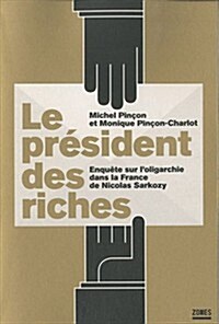 Le President Des Riches            FL (Paperback)