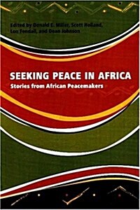 Seeking Peace in Africa (Paperback, UK)