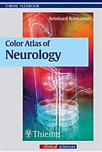 Color Atlas of Neurology (Paperback)
