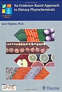 Evidence-based Approach to Dietary Phytochemicals (Hardcover)
