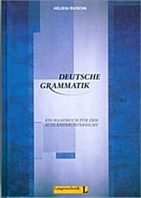 Deutsche Grammatik: Ein Handbuch (Paperback)