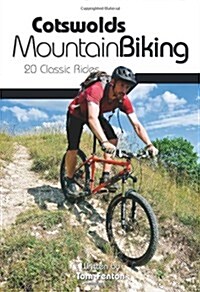 Cotswolds Mountain Biking : 20 Classic Rides (Paperback)