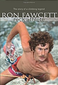 Ron Fawcett - Rock Athlete (Hardcover)