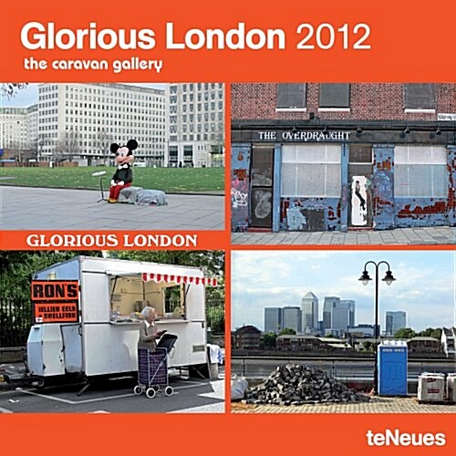 Glorious London 2012 Calendar