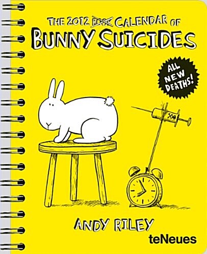 Bunny Suicides 2012 Calendar (Paperback, Engagement)