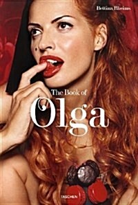 Bettina Rheims: The Book of Olga (Hardcover)