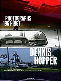 Dennis Hopper: Photographs 1961-1967 (Hardcover)