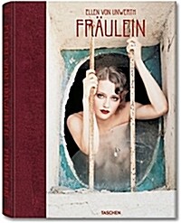 Ellen Von Unwerth: Fraulein (Hardcover)