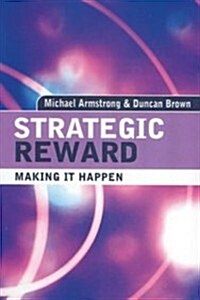 Strategic Reward (making it Happen) (Paperback)