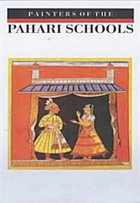 Painters of the Pahari Schools (Hardcover)