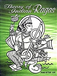 Theory of Indian Ragas (Paperback)