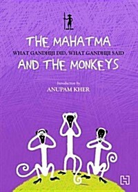 Mahatma and the Monkeys (Paperback)