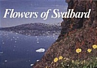 Flowers of Svalbard (Paperback)